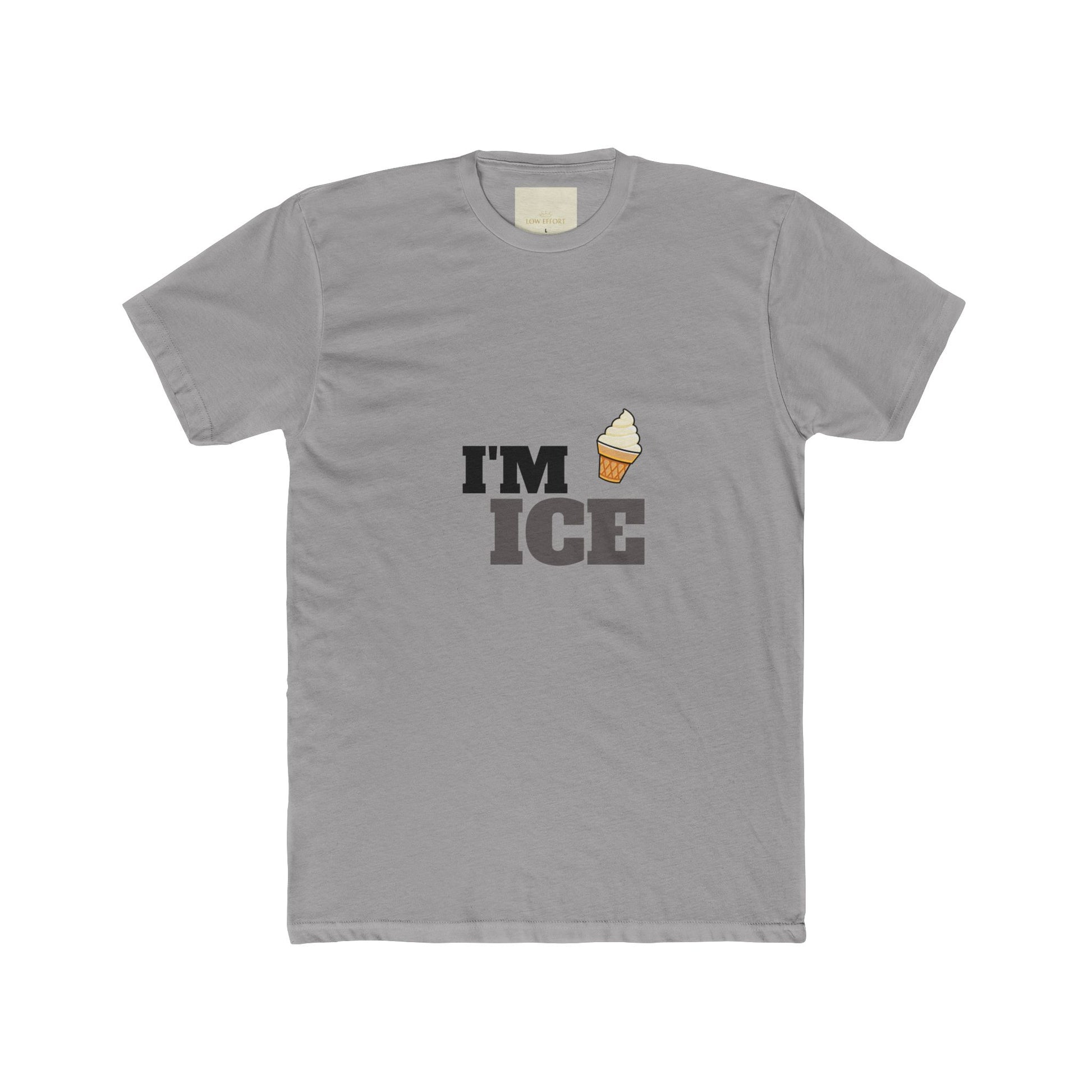 “I’m Ice" Funny T-Shirt for Couples – Naughty Gift Idea